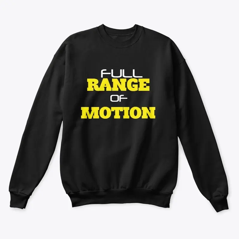 Full Range of Motion